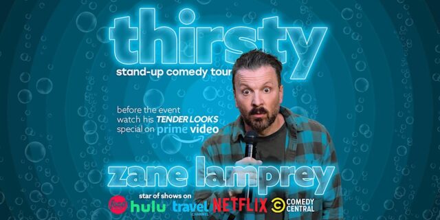 Zane Lamprey: Thirsty Comedy Tour